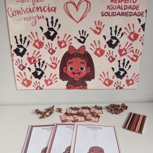 Painéis Consciência Negra + Cartãozinho + Atividade Interativa